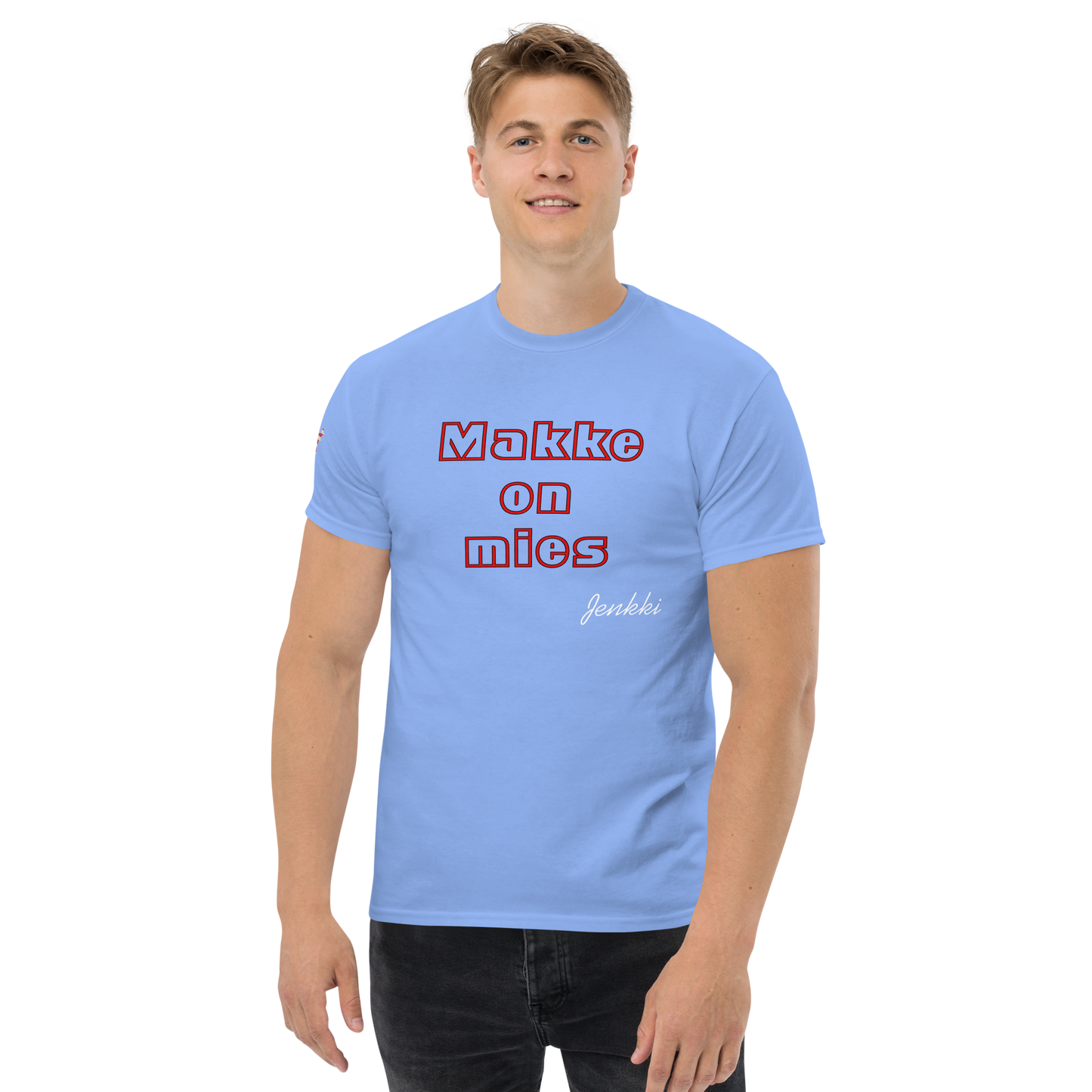 Makke On Mies T-paita